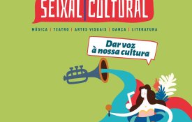 O Seixal dá voz à cultura local