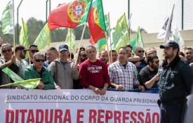 Guardas prisionais iniciam no sábado greve nacional de quatro dias