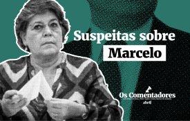 Suspeitas sobre Marcelo