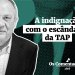 A indignação com o escândalo da TAP