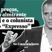 Os preços, o almirante e o colunista do “Expresso”